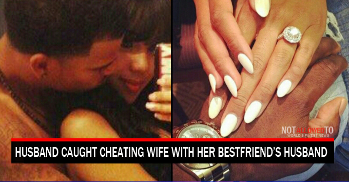 Husband-Caught-Cheating-Wife-With-Bestfriend-Husband.